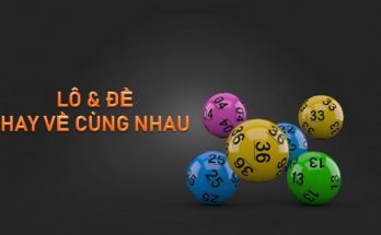 Những cặp lô hay về cùng nhau